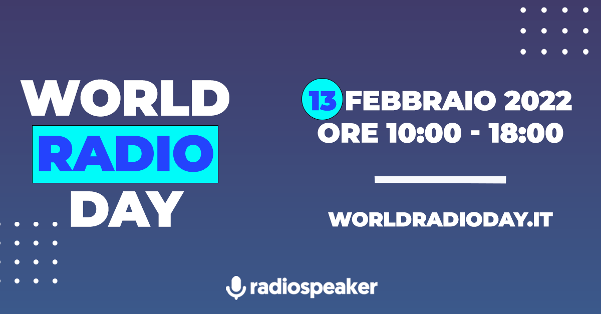 Il 13 febbraio torna il World Radio Day